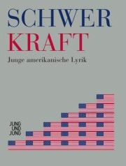 Ron Winkler (Hrsg.) | Schwerkraft. Junge amerikanische Lyrik