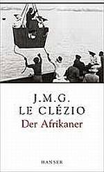 Le Clézio | Der Afrikaner Le Clézio | Der Afrikaner
