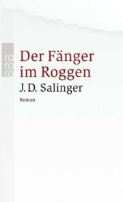 J. D. Salinger | Der Fänger im Roggen