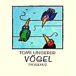 Tomi Ungerer | Vögel Tomi Ungerer | Vögel
