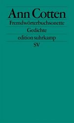 Ann Cotten | Fremdwörterbuchsonette Ann Cotten | Fremdwörterbuchsonette