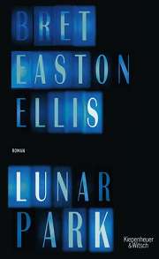 Bret Easton Ellis | Lunar Park (Roman 2006)