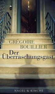 Grégoire Bouillier | Der Überraschungsgast