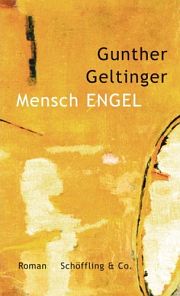 Gunther Geltinger | Mensch Engel