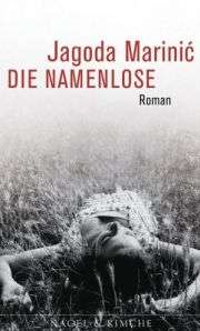 Jagoda Marinić | Die Namenlose