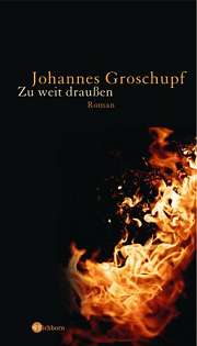 Johannes Groschupf: Zu weit draußen