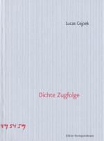 Lucas Cejpek | Dichte Zugfolge