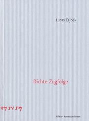 Lucas Cejpek | Dichte Zufolge Lucas Cejpek | Dichte Zufolge