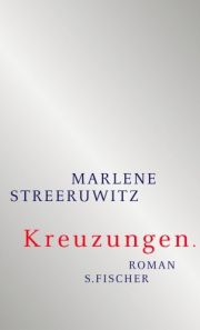 Marlene Streeruwitz | Kreuzungen