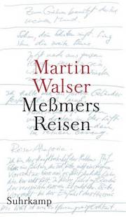 Martin Walser | Meßmers Reisen (Suhrkamp)