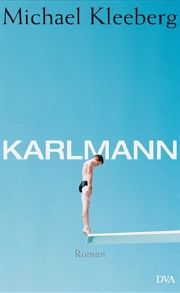 Michael Kleeberg | Karlmann