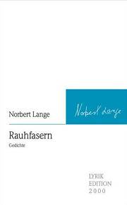Norbert Lange: Rauhfasern. Lyrik
