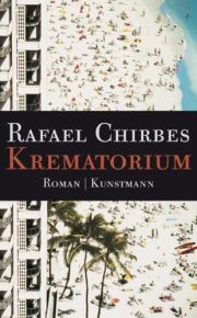 Rafael Chirbes | Krematorium
