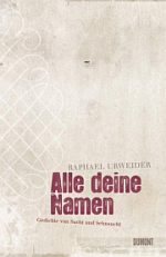 Raphael Urweider | Alle deine Namen Raphael Urweider | Alle deine Namen