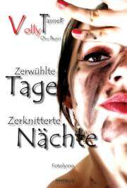 Volly Tanner, Oliver Baglieri | Zerwühlte Tage Zerknitterte Nächte Volly Tanner, Oliver Baglieri | Zerwühlte Tage Zerknitterte Nächte