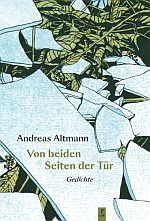 Andreas Altmann | Von beiden Seiten der Tür